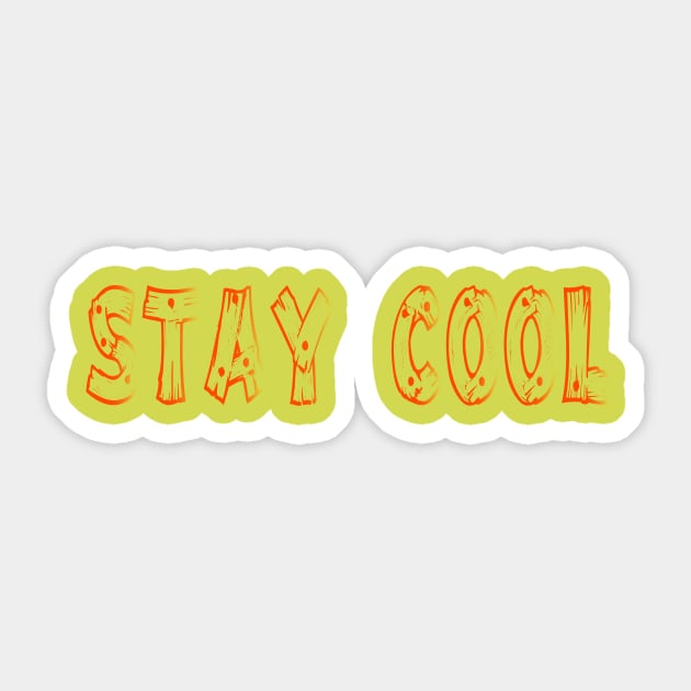 Stay Cool Sticker by DESIGN PARADISE